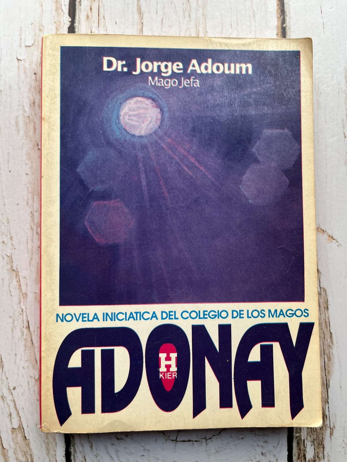 ADONAY: NOVELA INICIÁTICA DEL COLEGIO DE LOS MAGOS