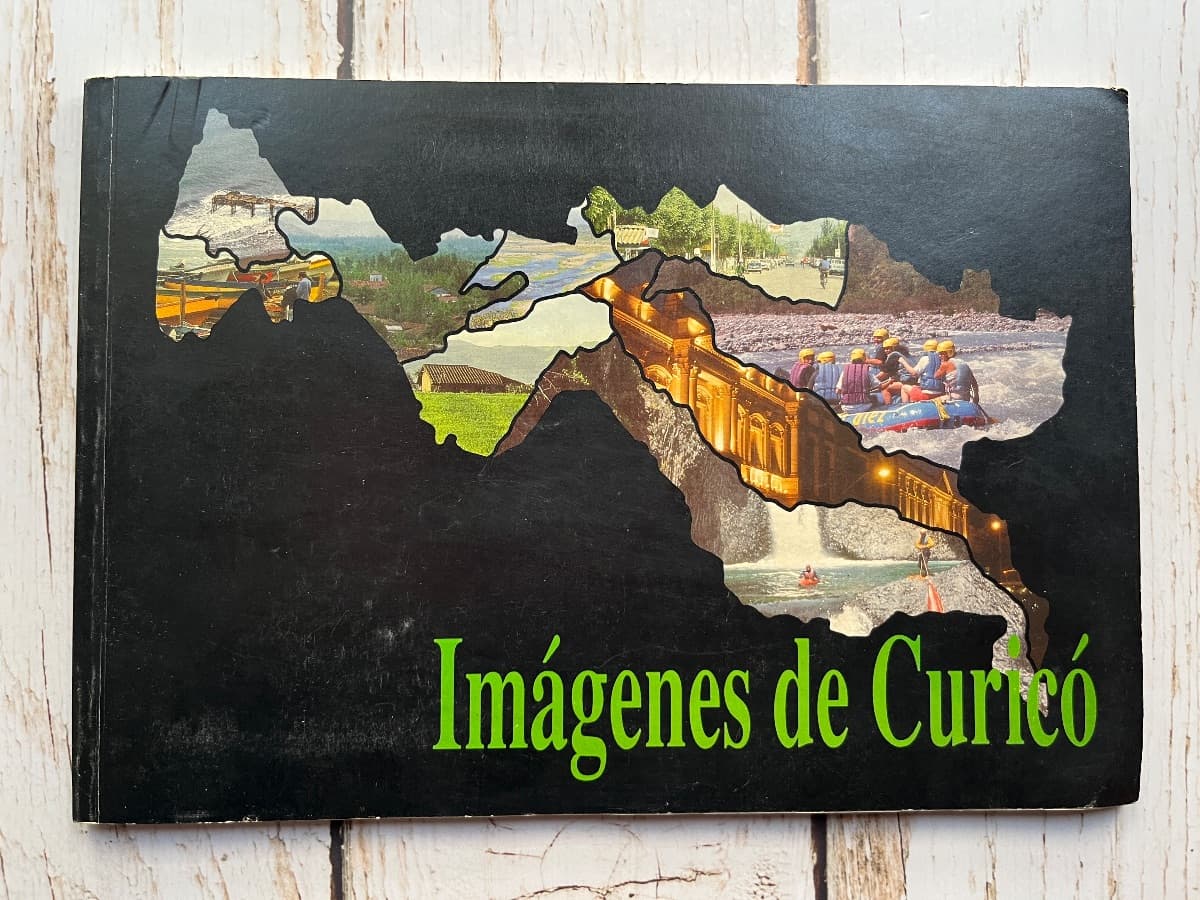 Imágenes de Curicó — Ilustre Municipalidad de Curicó, libro usado (foto 1 de 6)