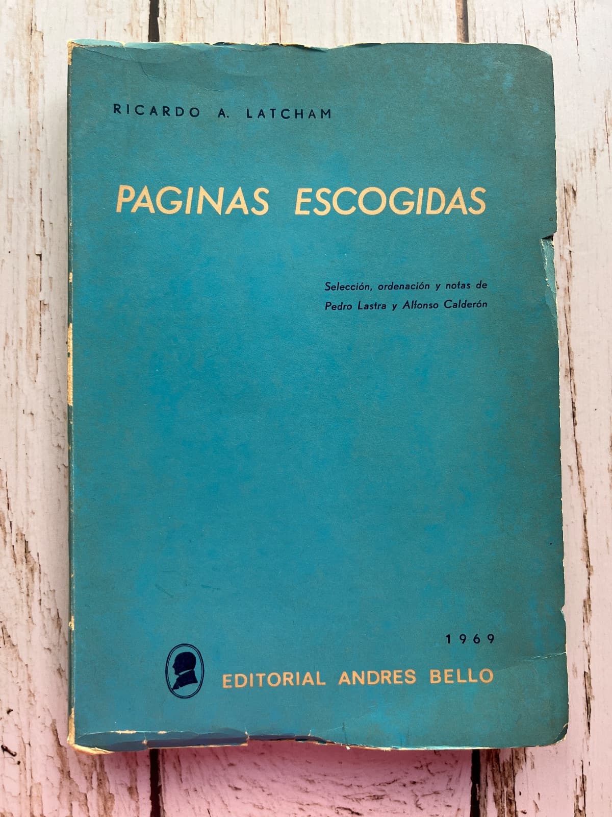Páginas escogidas - Ricardo A. Latcham