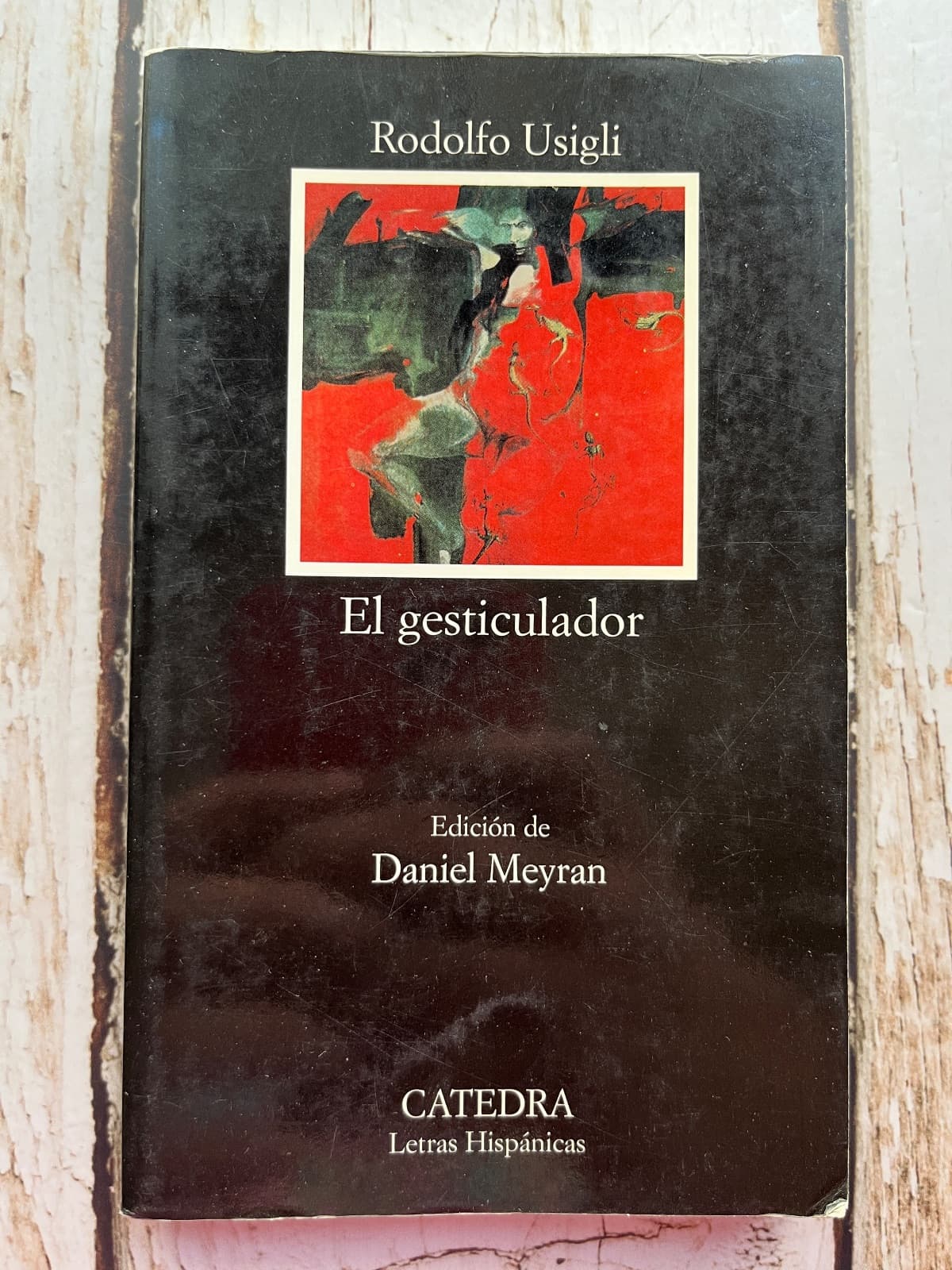El gesticulador / Editorial Cátedra — Rodolfo Usigli, libro usado (foto 1 de 6)