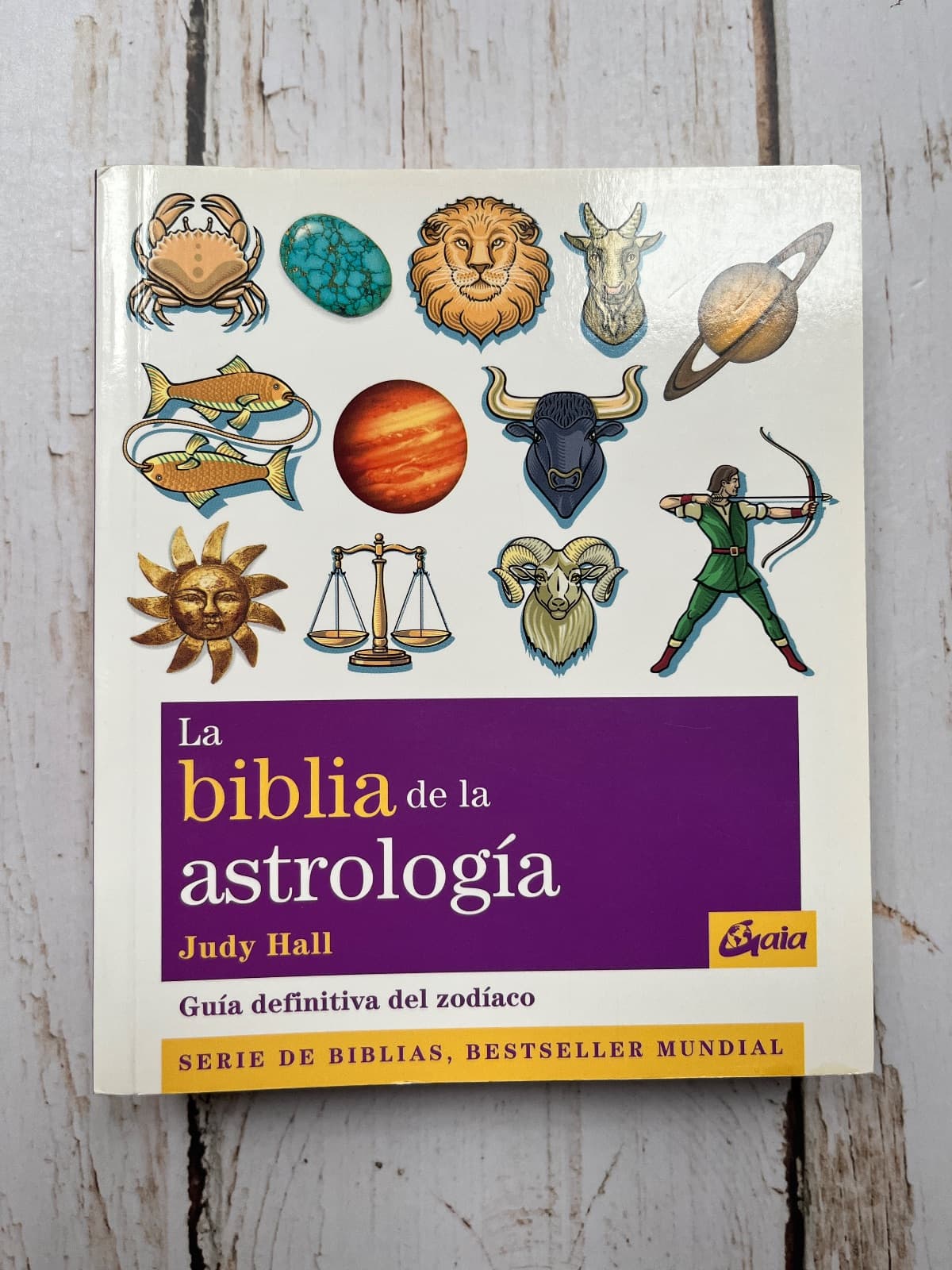 LA BIBLIA DE LA ASTROLOGÍA (GUÍA DEFINITIVA DEL ZODÍACO) — Judy Hall, libro usado (foto 1 de 6)