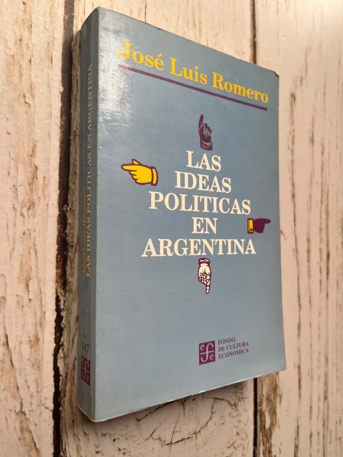 Las ideas políticas en Argentina — José Luis Romero, libro usado (foto 1 de 6)
