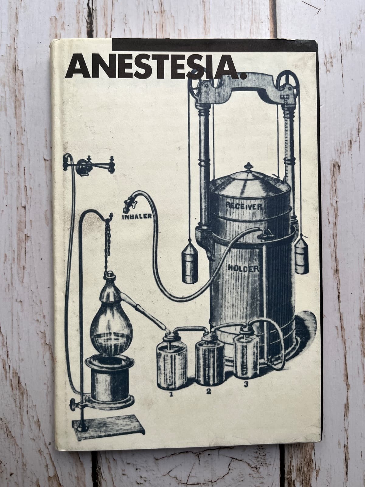 ANESTESIA. DESCUBRIMIENTOS, HITOS Y AVANCES HISTÓRICOS — Werner Hugin, libro usado (foto 1 de 6)