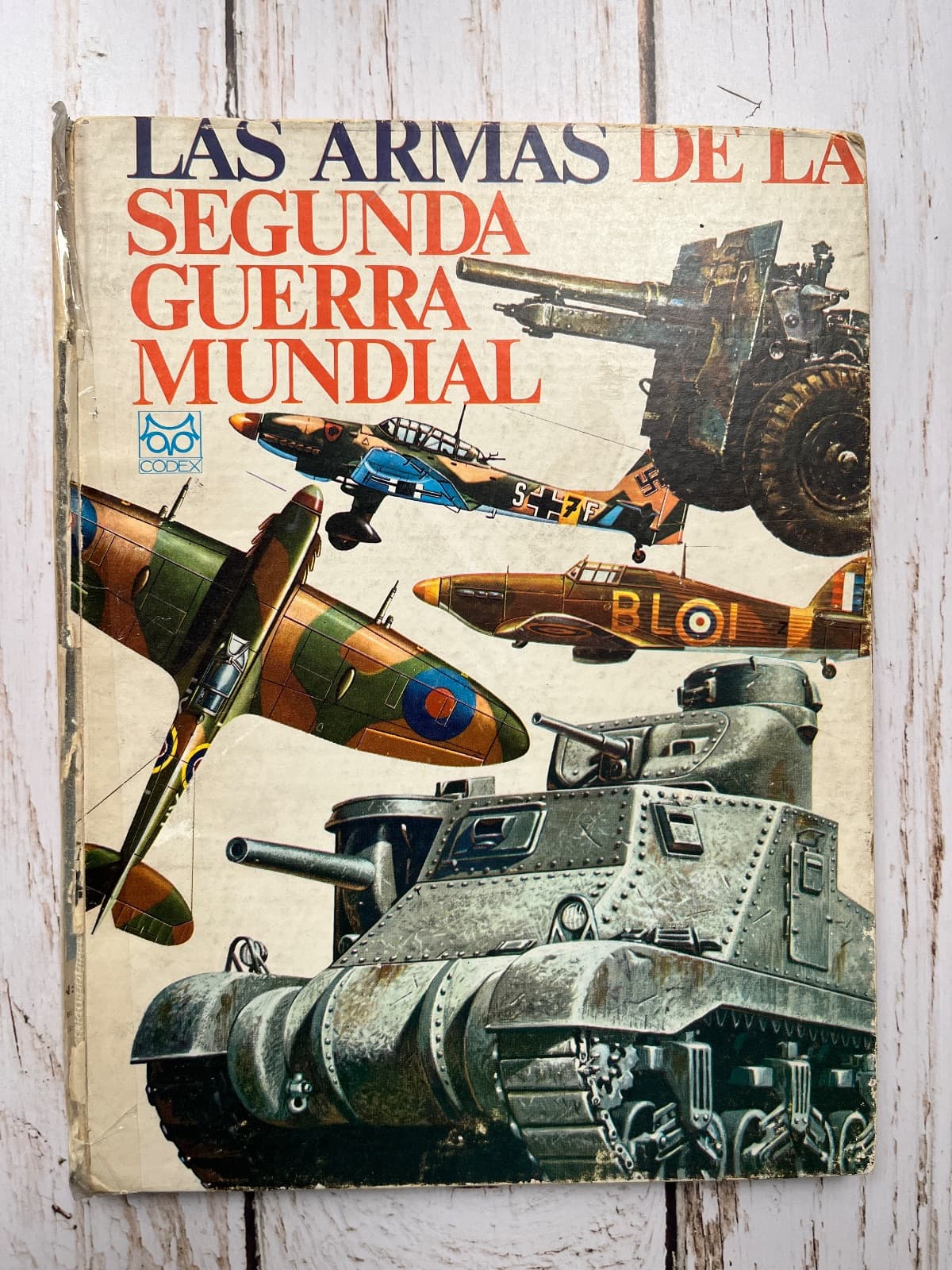 Las armas de la segunda guerra mundial — Editorial Codex, libro usado (foto 1 de 6)