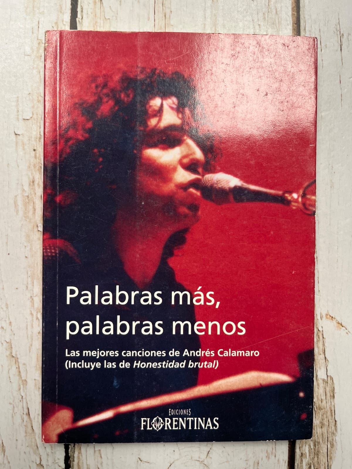 PALABRAS MÁS, PALABRAS MENOS. LAS MEJORES CANCIONES DE ANDRÉS CALAMARO — Andrés Calamaro , libro usado (foto 1 de 5)