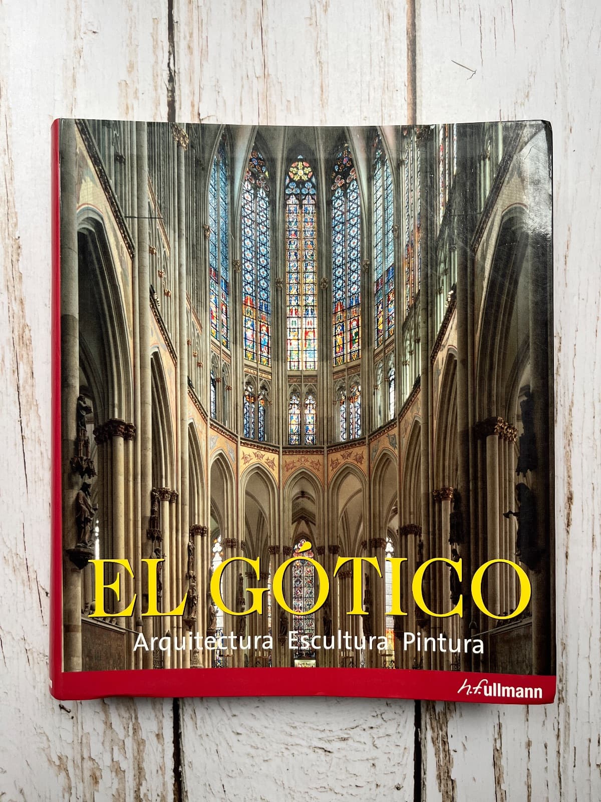 EL GÓTICO. ARQUITECTURA, ESCULTURA, PINTURA — EL GÓTICO. ARQUITECTURA, ESCULTURA, PINTURA Título: El Gótico. Arquitectura, Escultura, Pintura Editor: Rolf Toman Fotografías: Achim Bednorz, libro usado (foto 1 de 6)