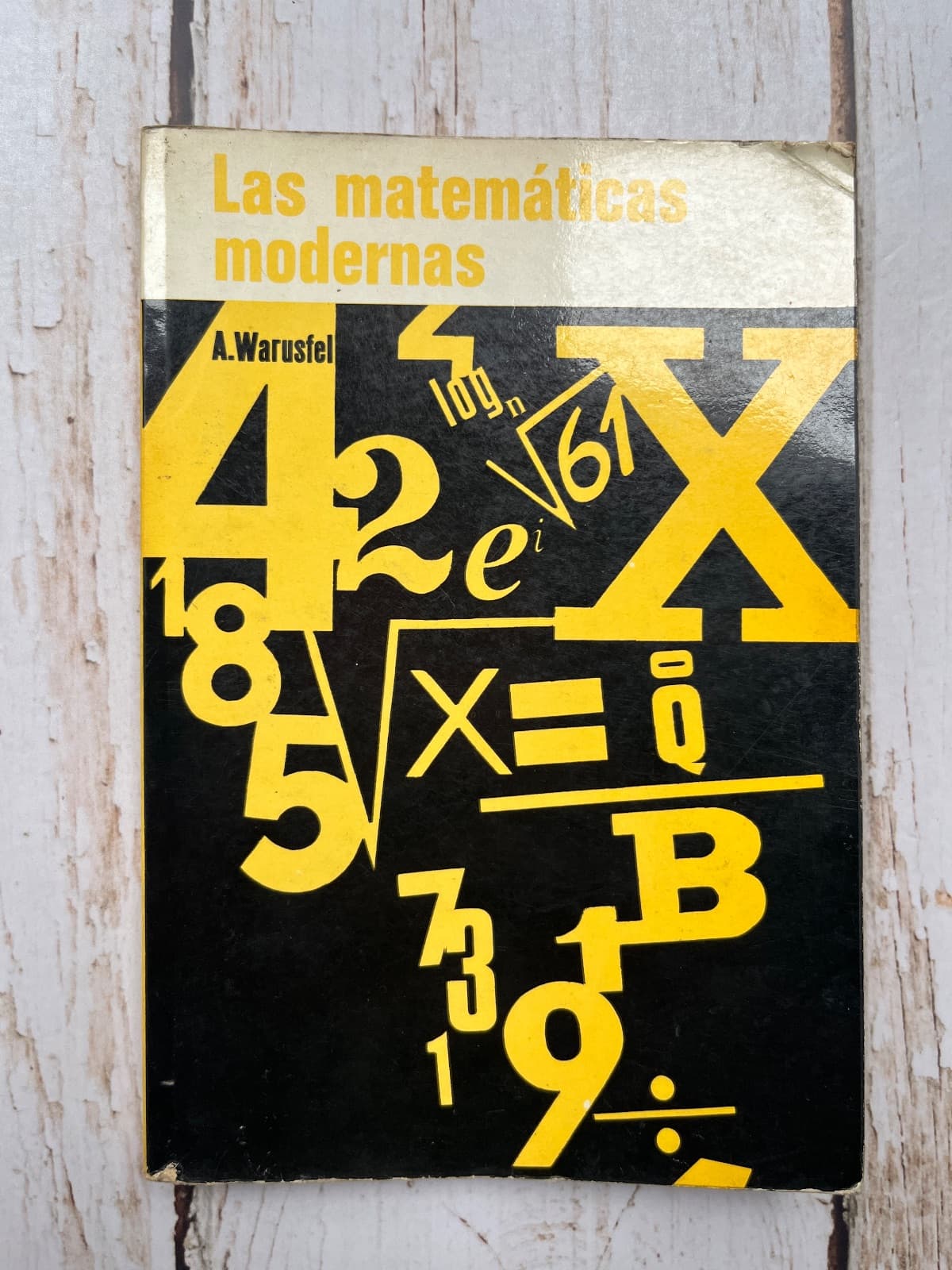 Las matemáticas modernas — André Warusfel, libro usado (foto 1 de 6)