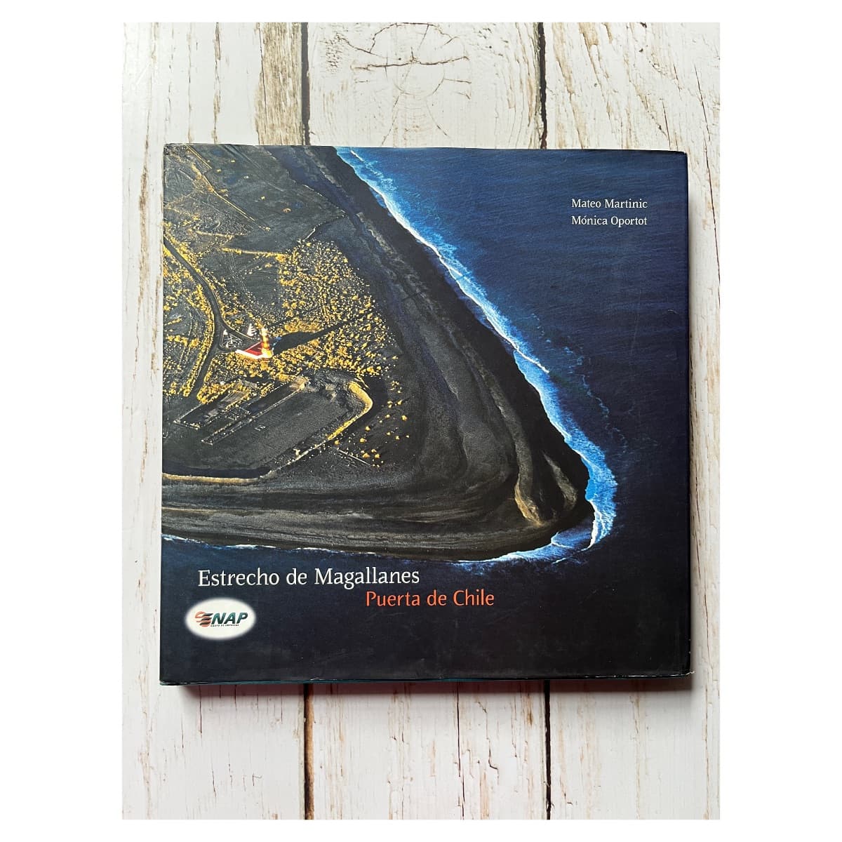 ESTRECHO DE MAGALLANES. PUERTA DE CHILE — Mateo Martinic / Mónica Oportot, libro usado (foto 1 de 6)