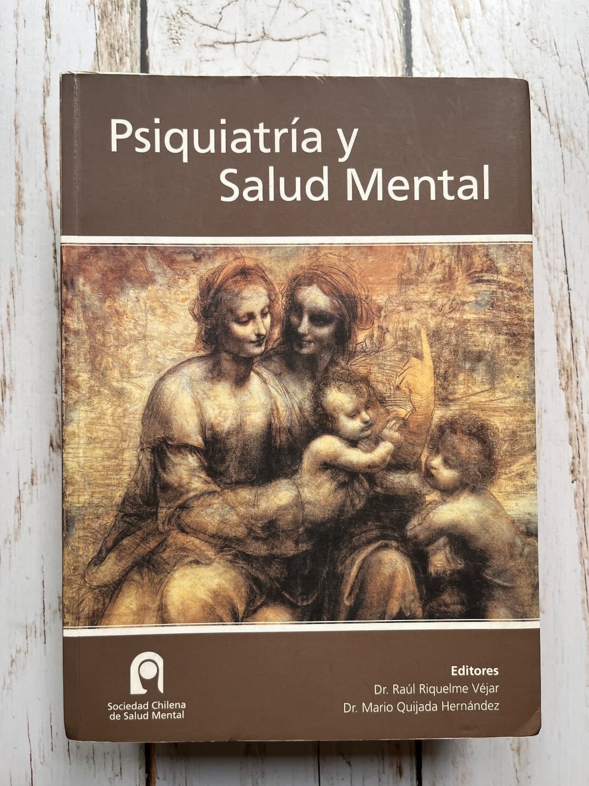PSIQUIATRÍA Y SALUD MENTAL — Dr. Raúl Riquelme Véjar y Dr. Mario Quijada Hernández, libro usado (foto 1 de 6)