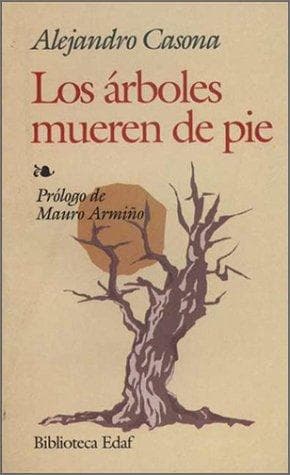 Los árboles mueren de pie — Alejandro Casona, libro usado