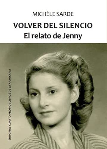 VOLVER DEL SILENCIO RELATO DE JENNY — MICHELE SARDE, libro usado