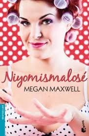 Niyomismalosé — Megan Maxwell, libro usado (foto 1 de 4)
