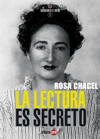 La lectura es secreto Rosa Chacel — Rosa Chacel, libro usado (foto 1 de 5)