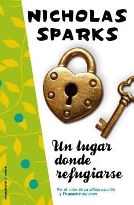Un lugar donde refugiarse — Nicholas Sparks, libro usado