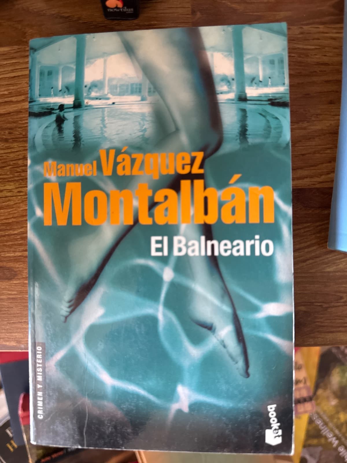 El Balneario — Manuel Vazquez Montalban, libro usado