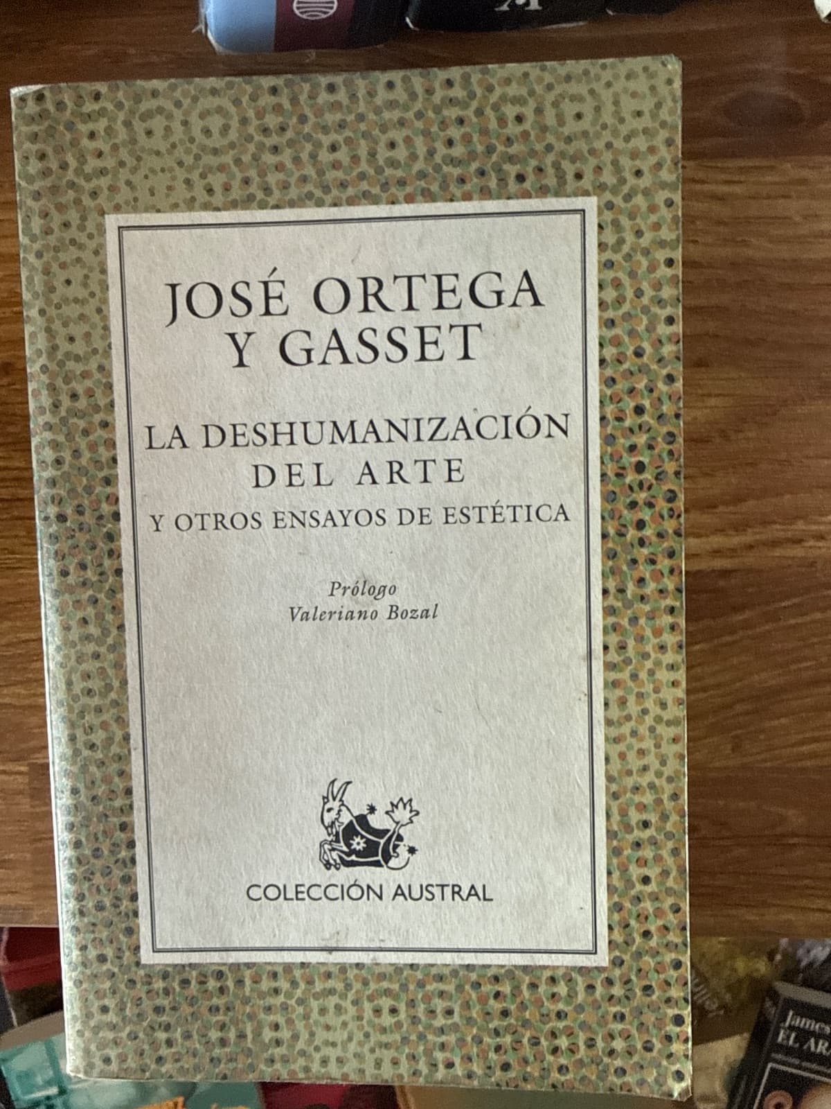 La deshumanización del arte y otros ensayos de estética — José Ortega y Gasset, libro usado