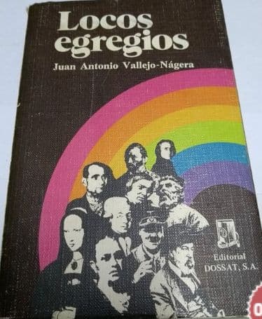 Locos egregios — Juan Antonio Vallejo-Nagera, libro usado