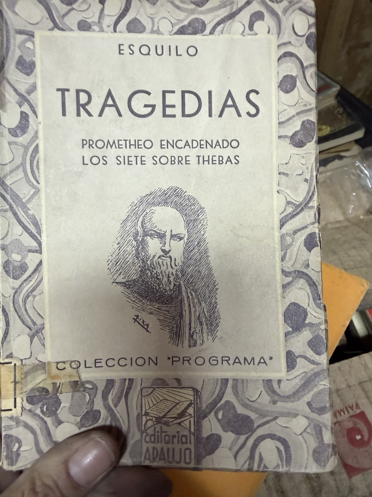 Tragedias: Prometeo encadenado · Los siete sobre Tebas — Esquilo, libro usado