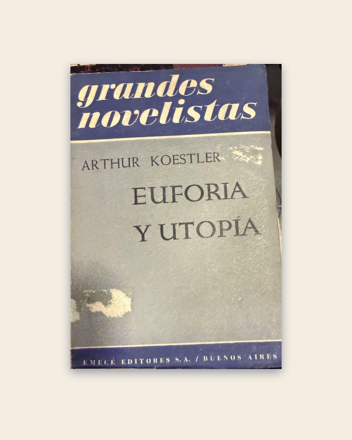 Euforia y Utopia — Arthur Koestler, libro usado