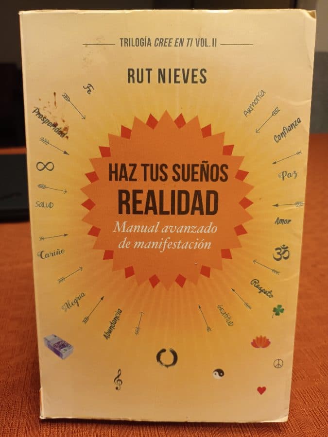 Haz tus sueños realidad: Manual avanzado de manifestación — Rut Nieves, libro usado