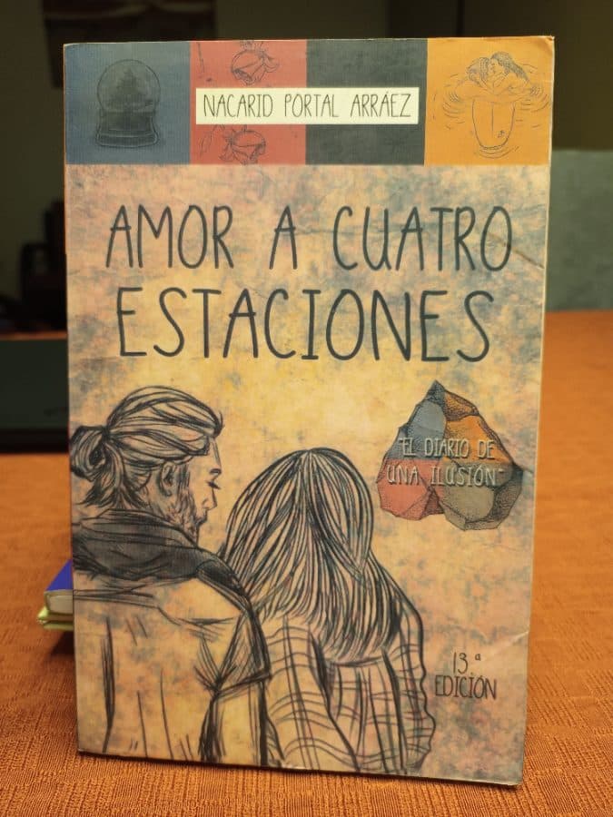 Amor a Cuatro Estaciones: El Diario de una Ilusión — Nacarid Portal Arráez, libro usado