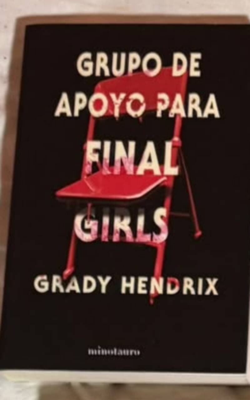 Grupo de apoyo para final girls — Grady Hendrix, libro usado