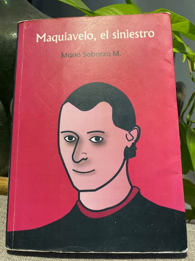 Maquiavelo, el siniestro — Mario Sobarzo M., libro usado