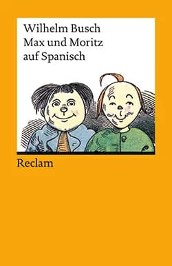 Max und Moritz auf Spanisch — Wilhelm Busch, libro usado