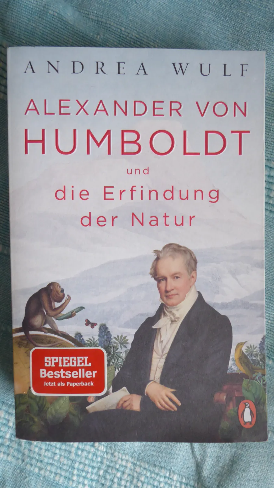 Alexander von Humboldt und die Erfindung der Natur — Andrea Wulf, libro usado (foto 1 de 3)
