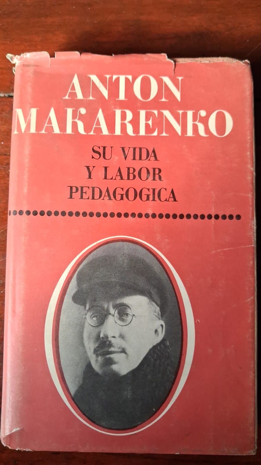 Anton Makarenko: Su Vida y Labor Pedagógica — Anton Semyonovich Makarenko, libro usado (foto 1 de 2)