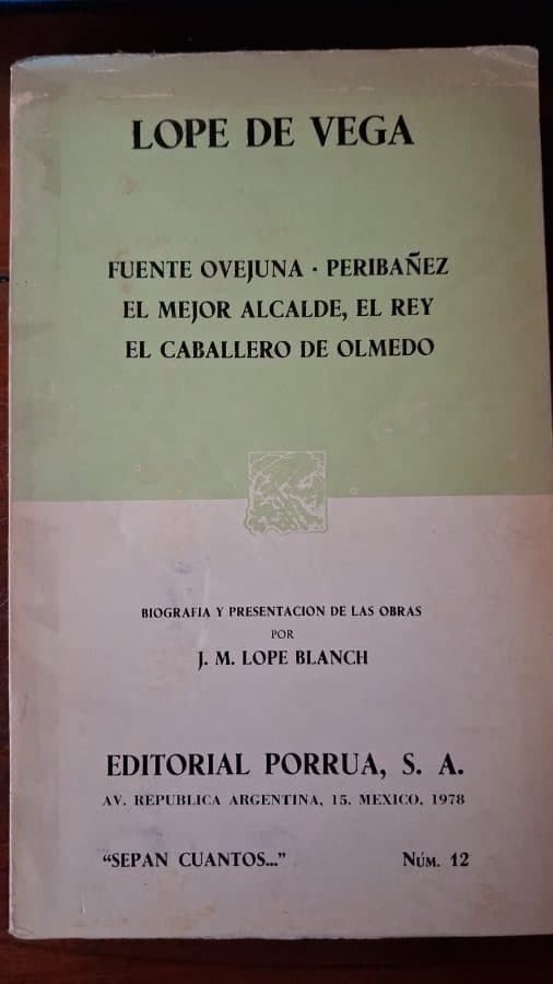 Fuente Ovejuna · Peribáñez · El mejor alcalde, el Rey · El caballero de Olmedo — Lope de Vega, libro usado (foto 1 de 2)