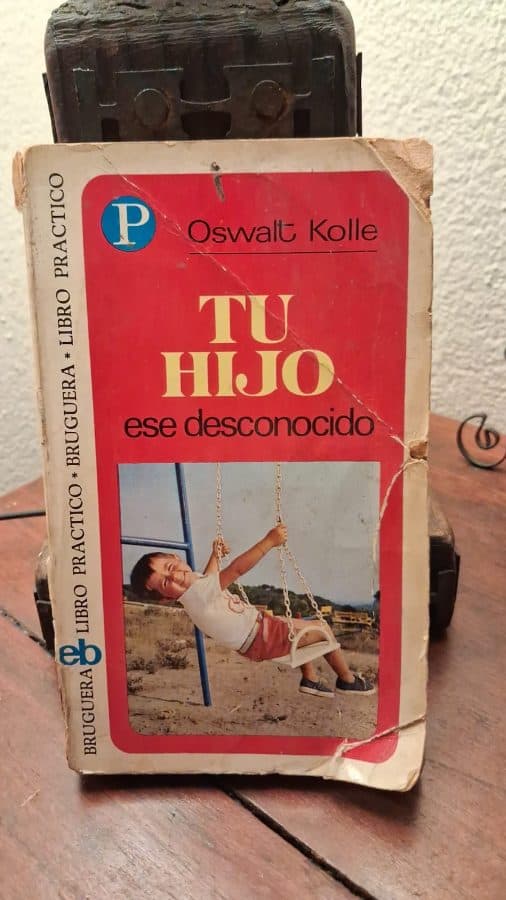 Tu hijo, ese desconocido — Oswalt Kolle, libro usado