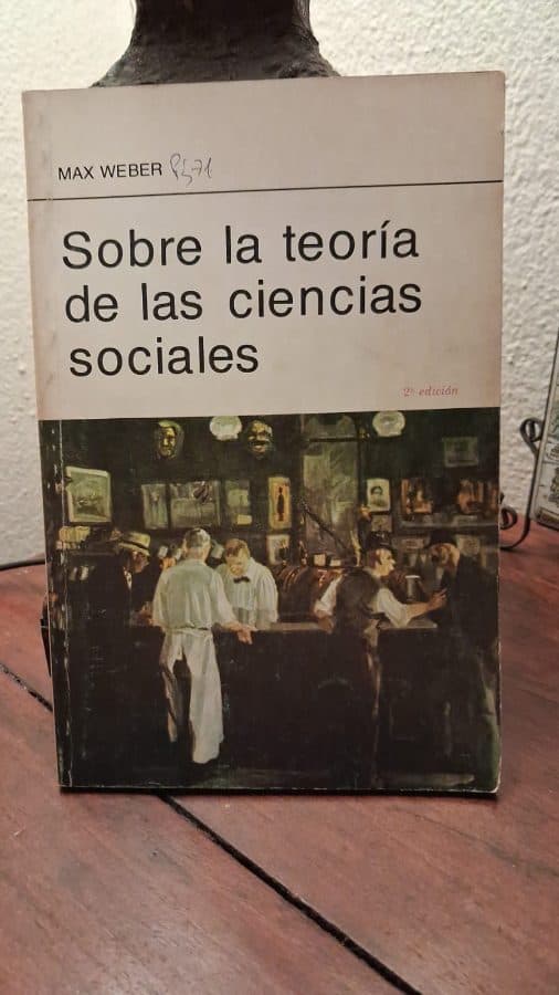 Sobre la teoría de las ciencias sociales — Max Weber, libro usado