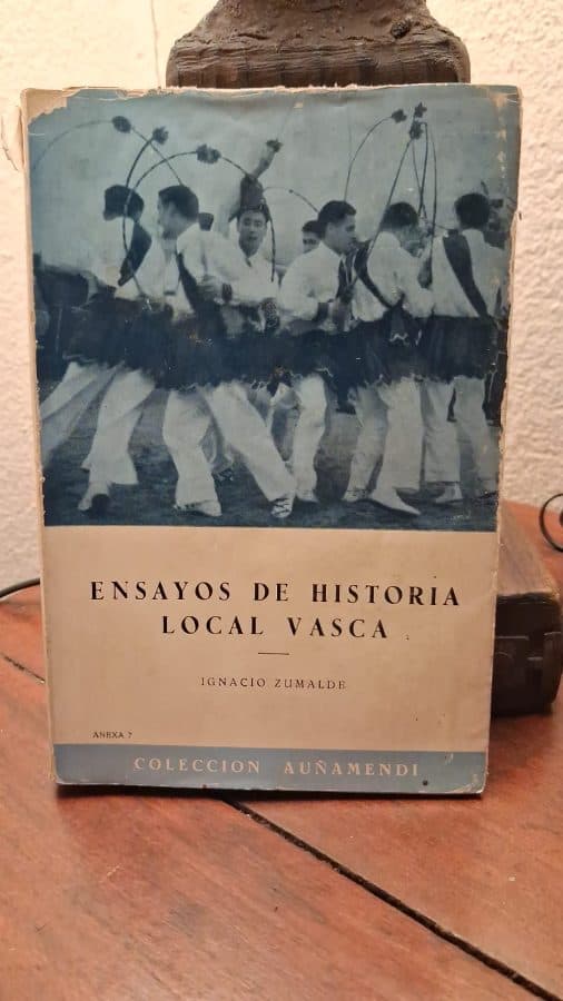 Ensayos de Historia Local Vasca — Ignacio Zumalde, libro usado