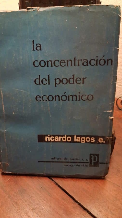 La concentración del poder económico — Ricardo Lagos Escobar, libro usado