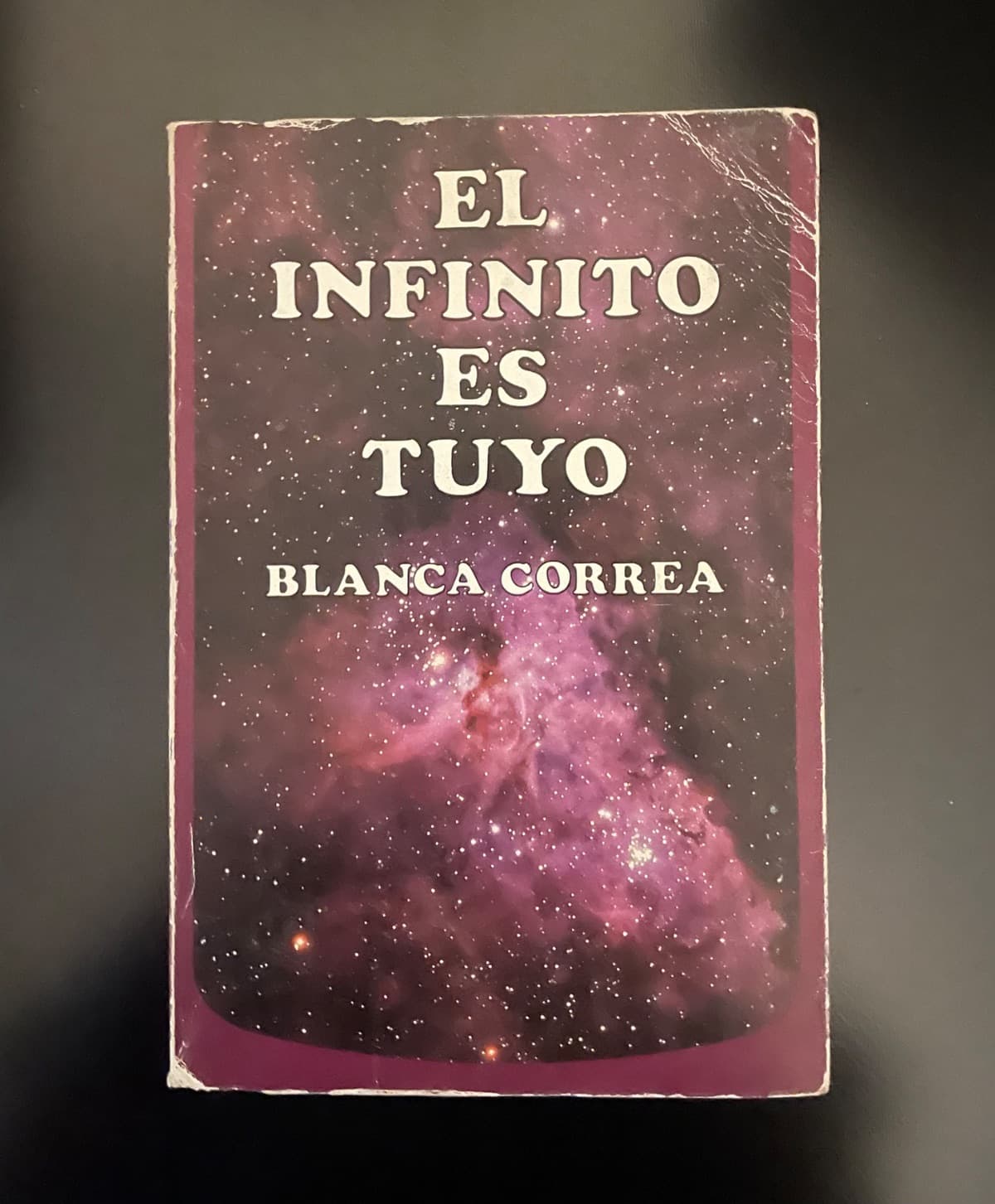 El Infinito Es Tuyo — Blanca Correa, libro usado
