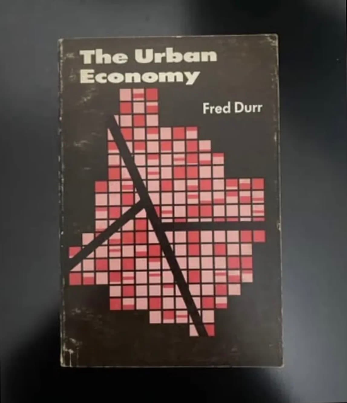 The Urban Economy — Fred Durr, libro usado