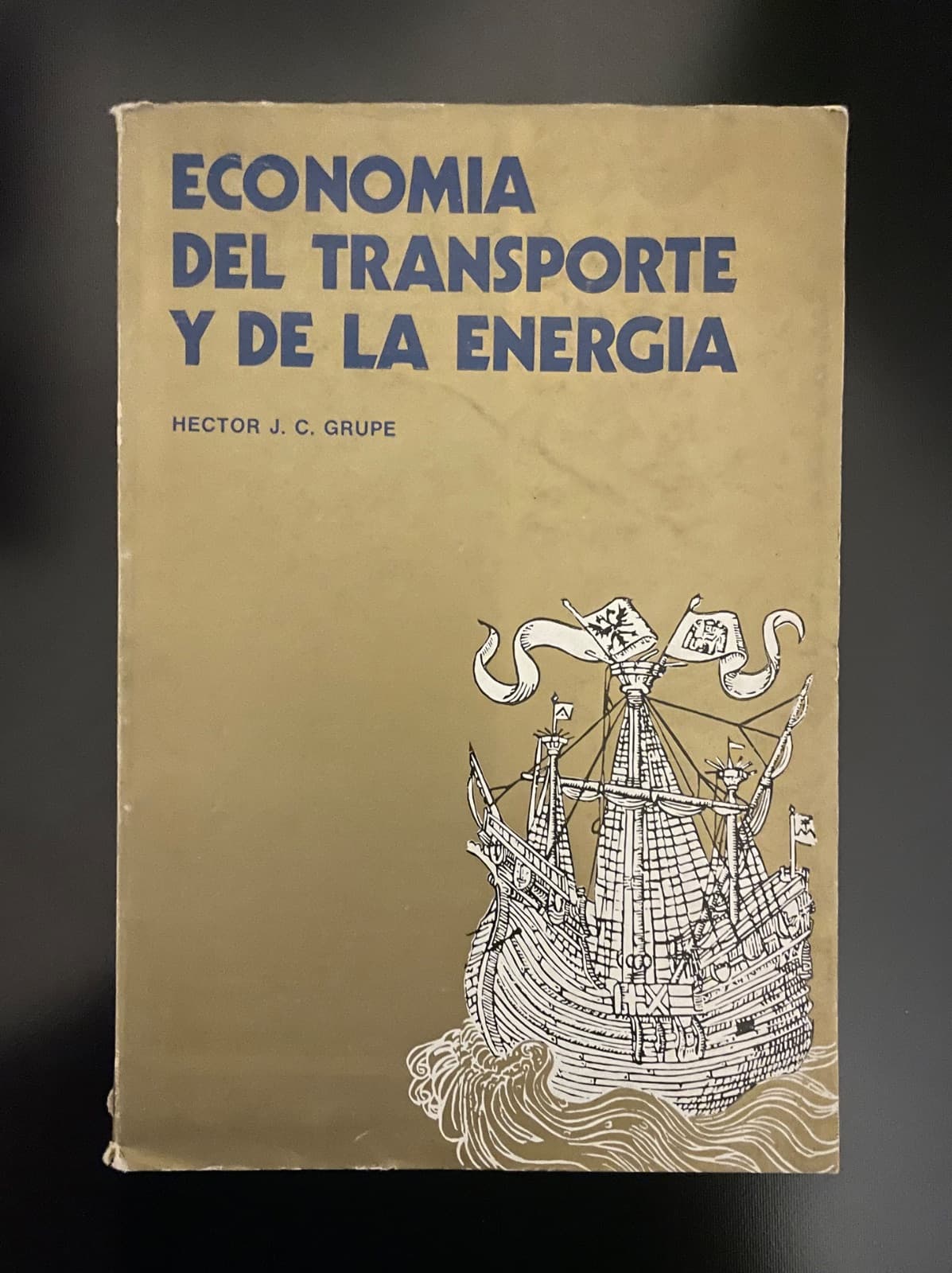 Economía del Transporte y de la Energía — Héctor J. C. Grupe, libro usado