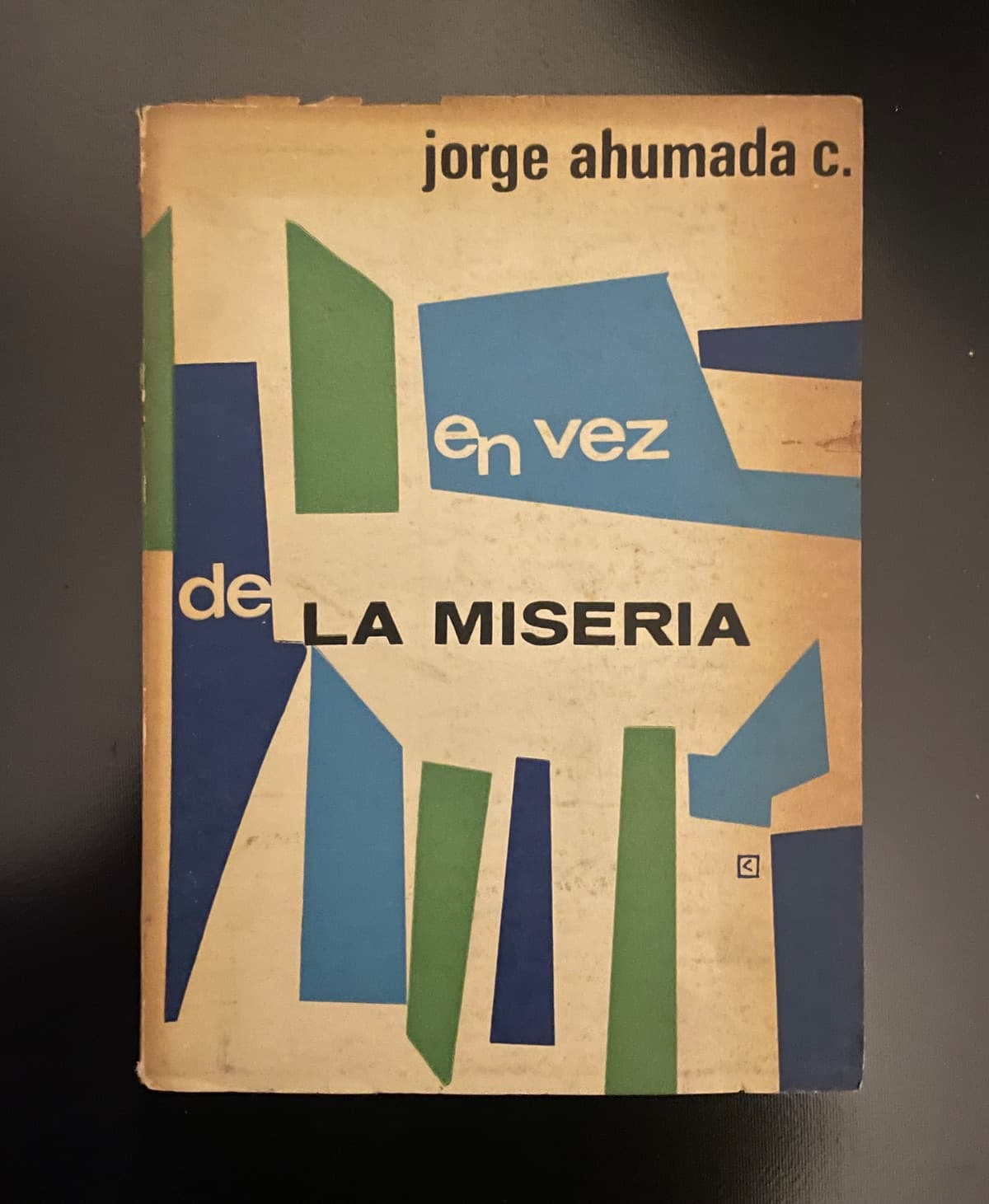 En vez de la miseria — Jorge Ahumada Corvalán, libro usado