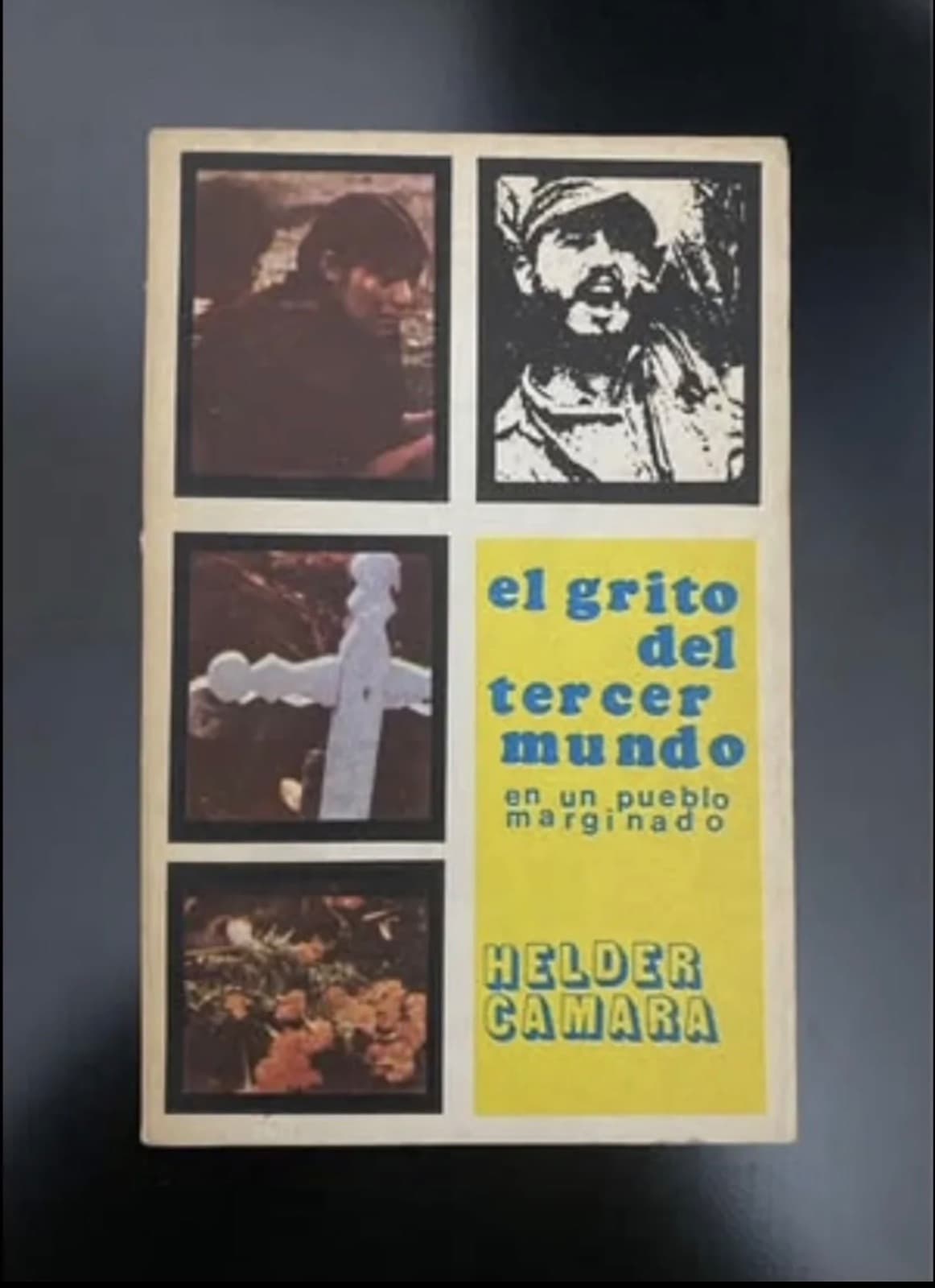 El grito del Tercer Mundo en un pueblo marginado — Hélder Câmara, libro usado