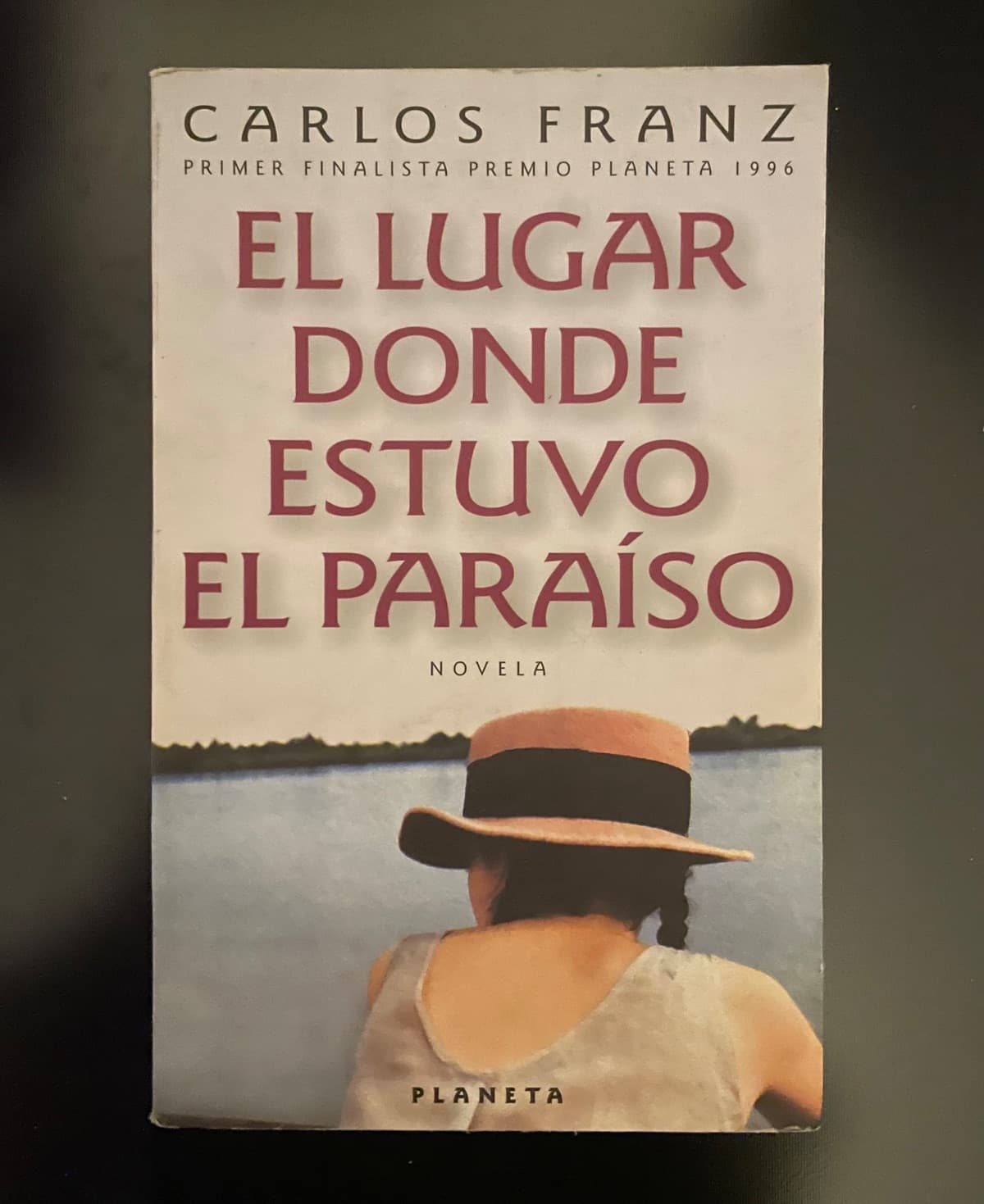 El lugar donde estuvo el paraíso — Carlos Franz, libro usado