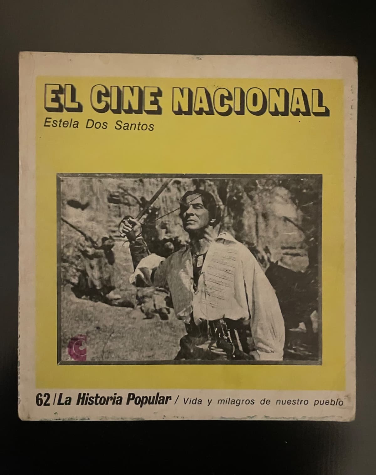El Cine Nacional — Estela Dos Santos, libro usado