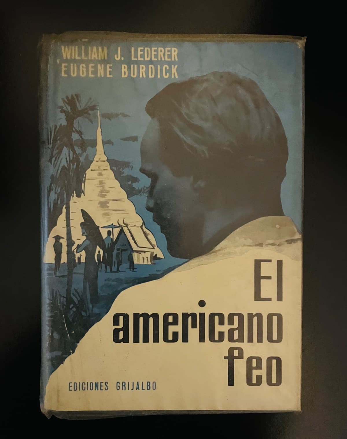 El americano feo — William J. Lederer y Eugene Burdick, libro usado
