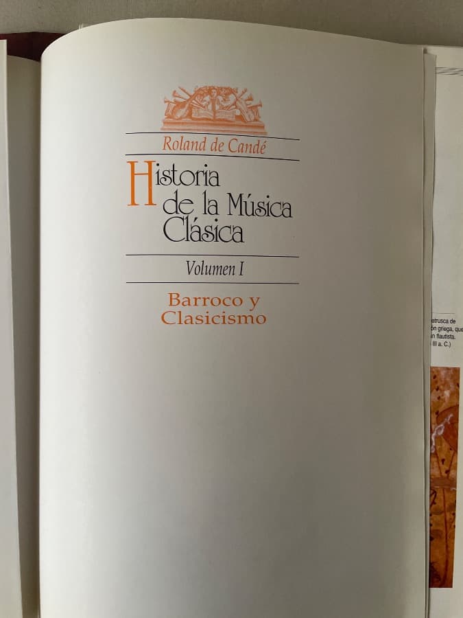 Historia de la Música Clásica - Volumen I: Barroco y Clasicismo — Roland de Candé, libro usado
