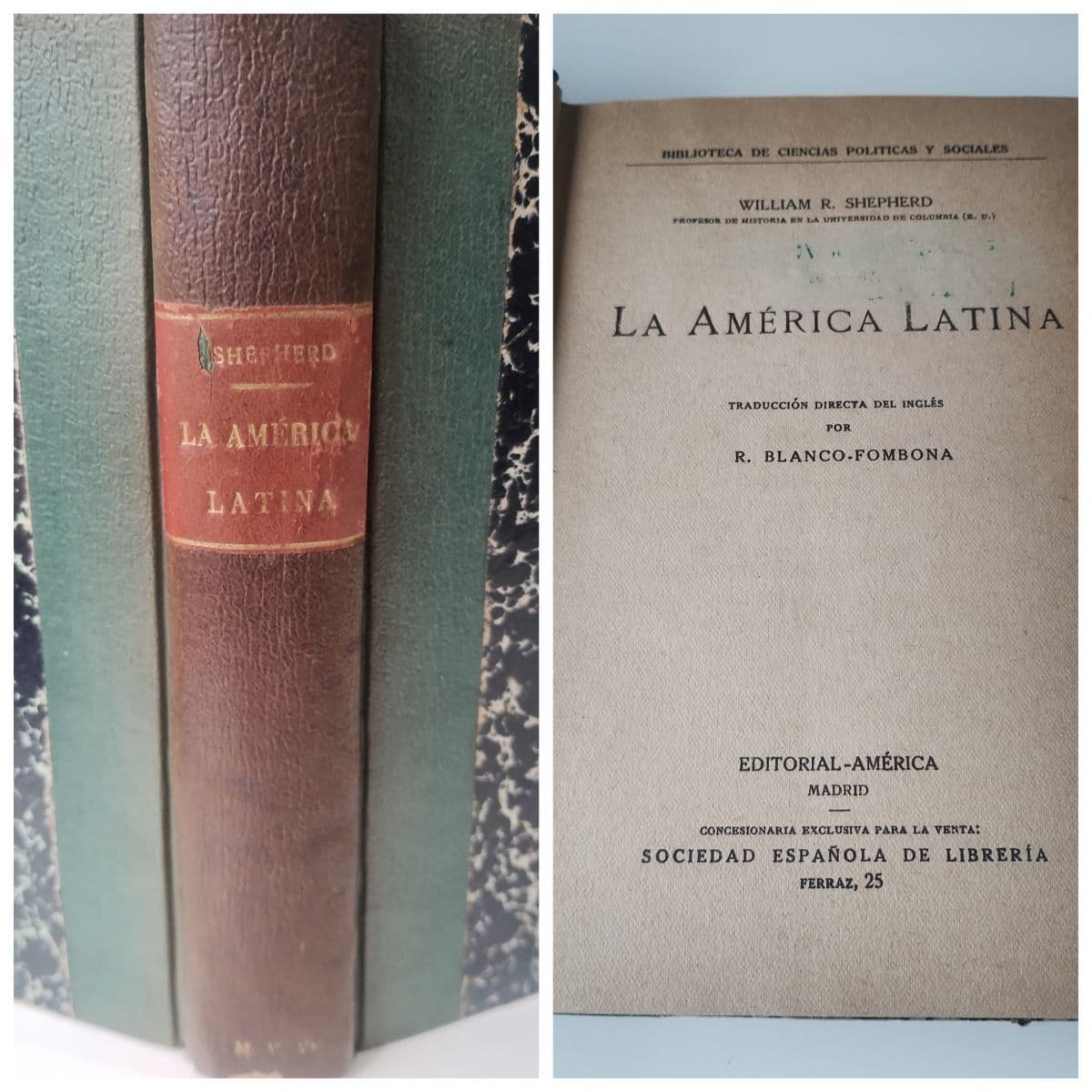 La américa latina, Shepherd. Antigua edición 1918 — William Shepherd, libro usado