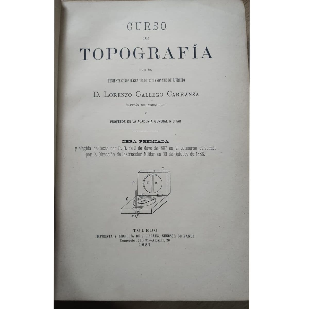 Antiguo "Curso de Topografía" 1887 — Lorenzo Gallego , libro usado