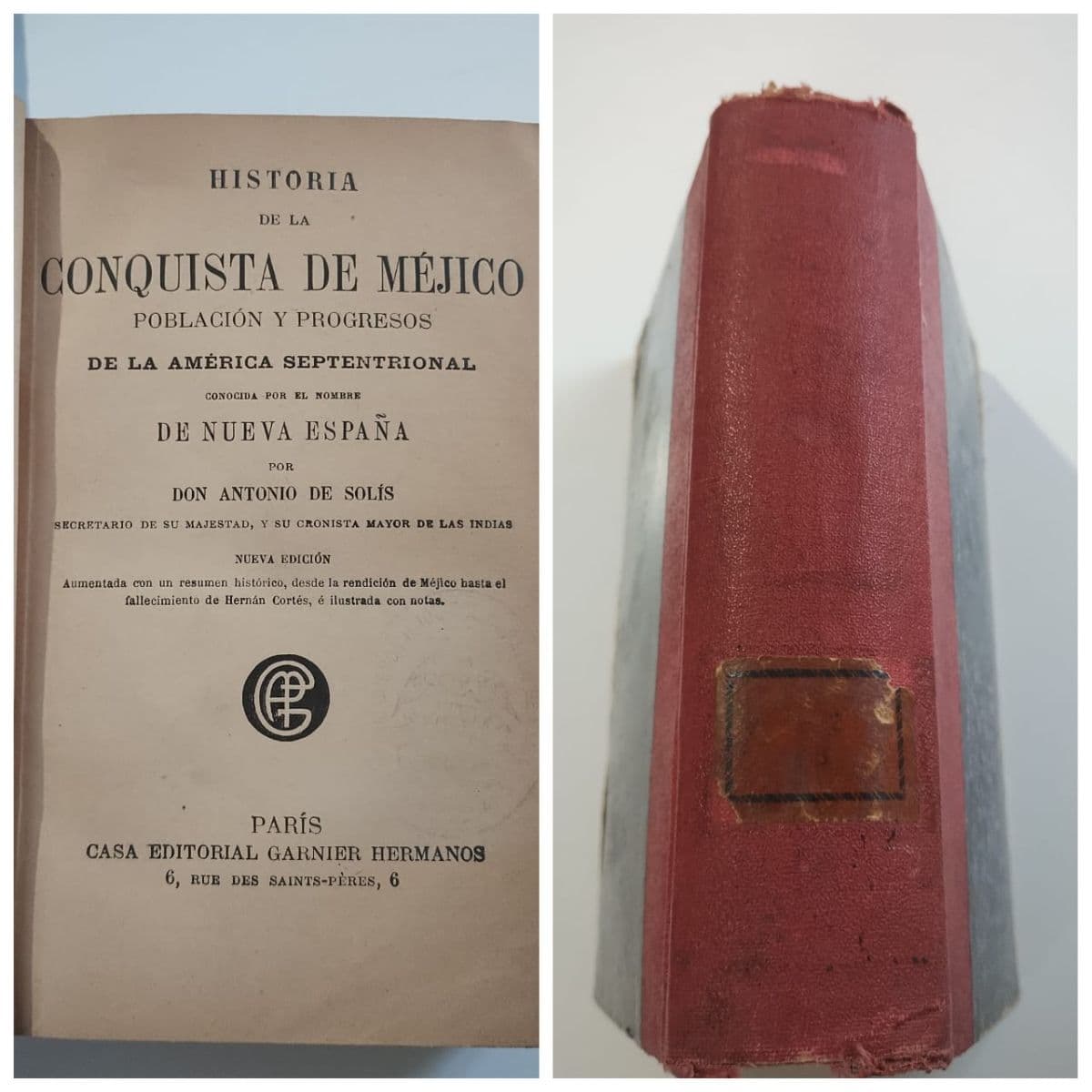 Historia conquista de Méjico, antiguo 1913 — Antonio de Solís , libro usado