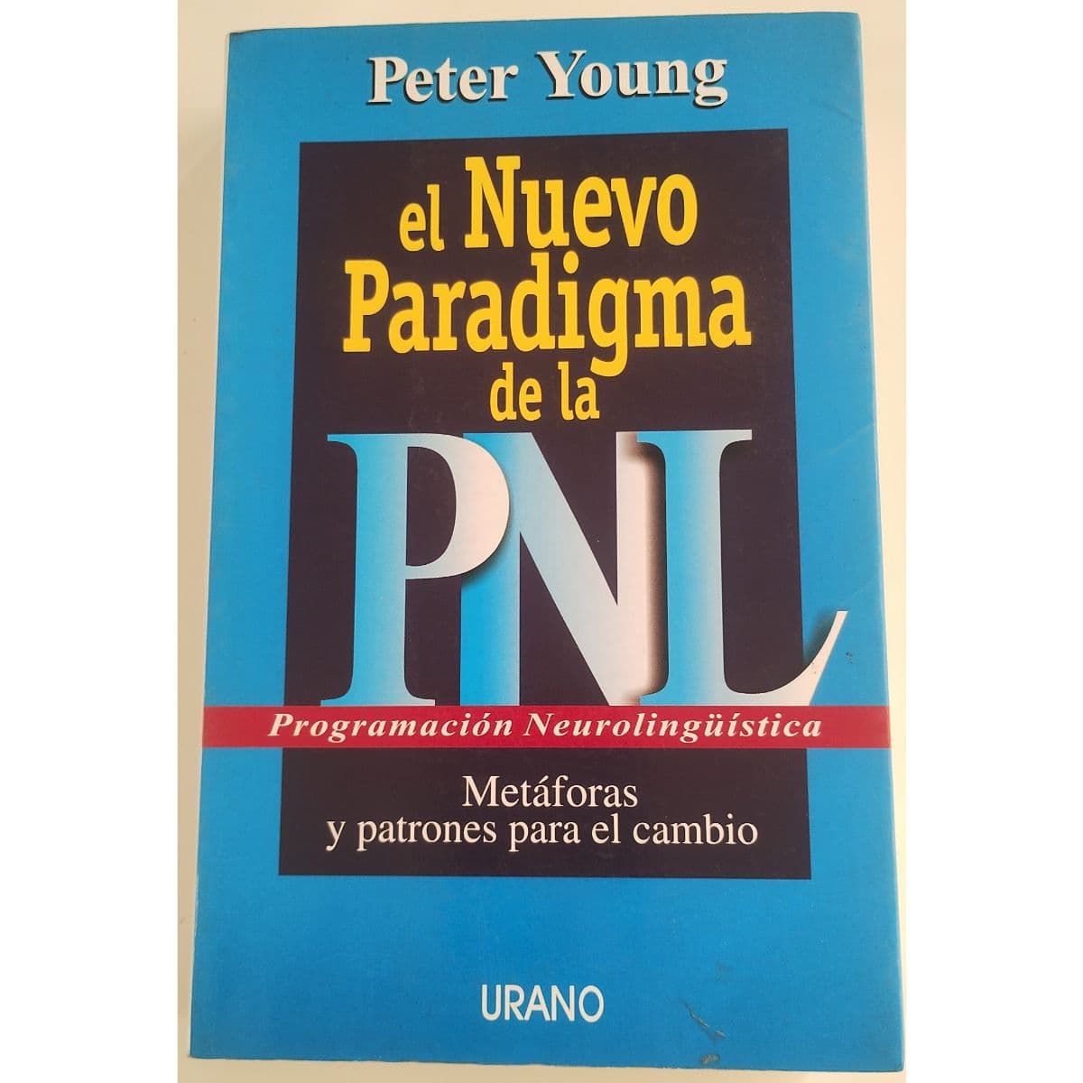 Programación neurolingüística, nuevo paradigma — Peter Young , libro usado (foto 1 de 2)