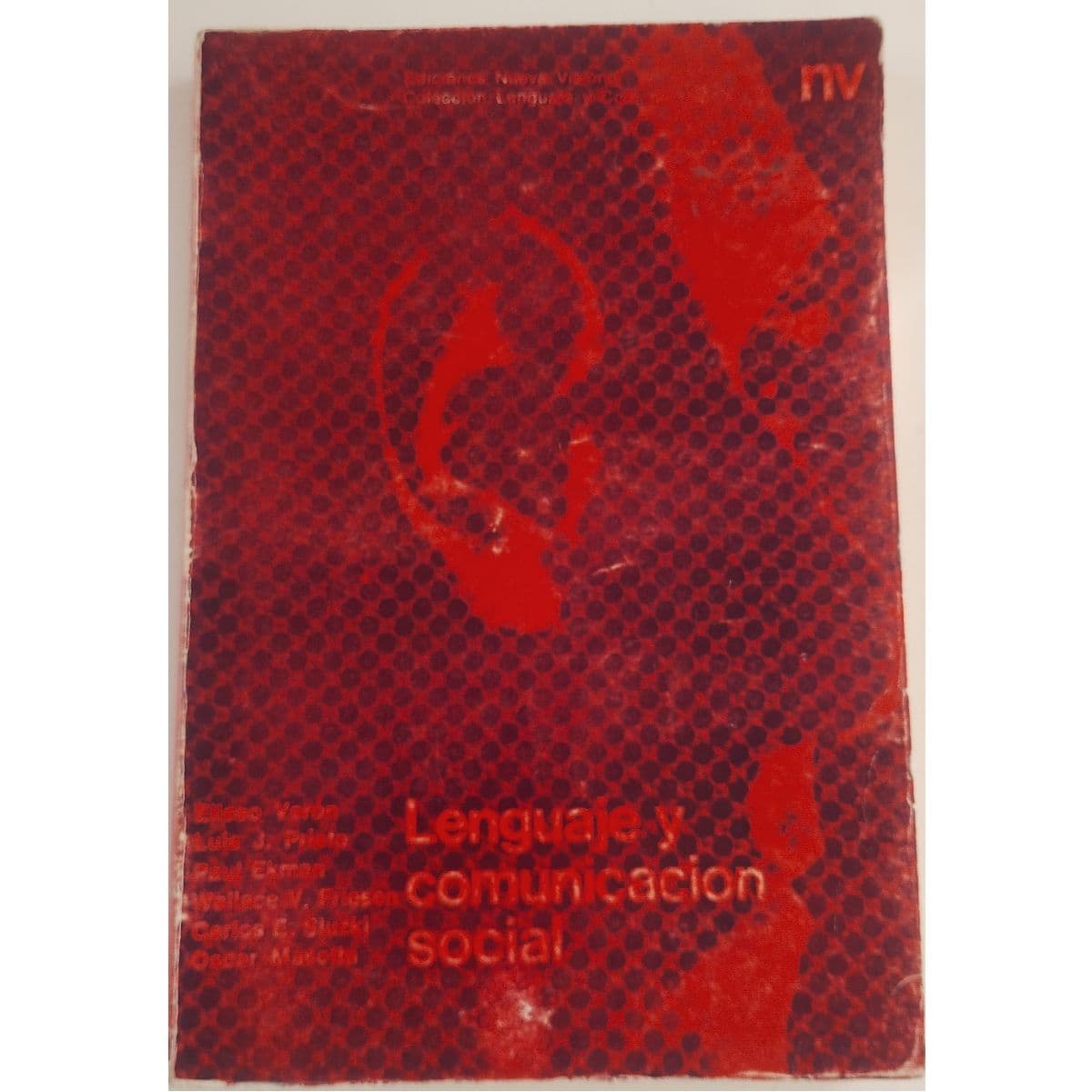 Lenguaje y Comunicación Social — Elíseo Verón y otros , libro usado (foto 1 de 3)
