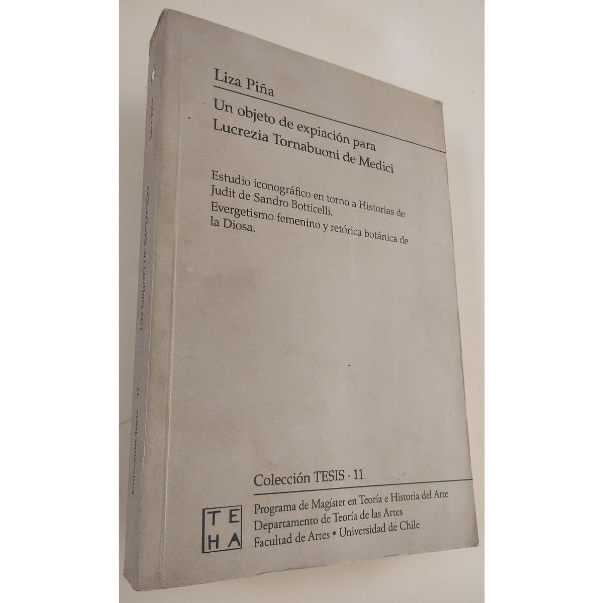 Un objeto de expiación para Lucrezia Tornabuoni — Liza Piña , libro usado (foto 1 de 3)